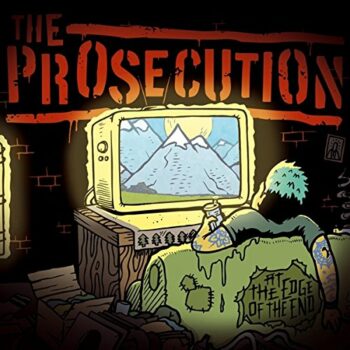 The Prosecution - At The Edge Of The End