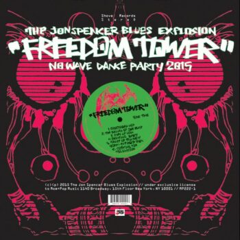 The Jon Spencer Blues Explosion - Freedom Tower - No Wave Dance Party 2015