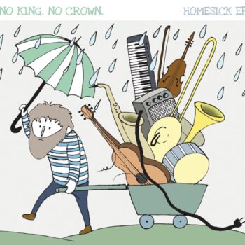 No King No Crown - Homesick (EP)