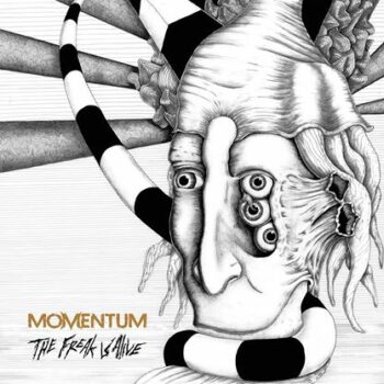 Momentum - The Freak Is Alive