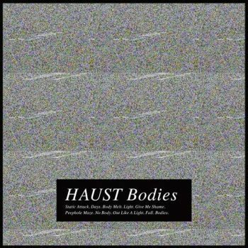 Haust - Bodies