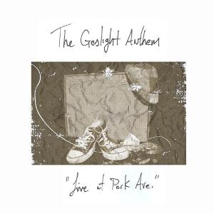 The Gaslight Anthem - Live At Park Ave. (EP)