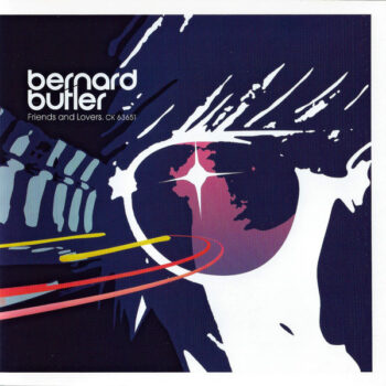 Bernard Butler - Friends And Lovers