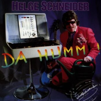 Helge Schneider - Da Humm!