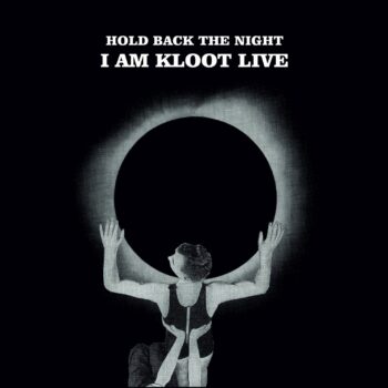 Hold Back The Night: I Am Kloot Live