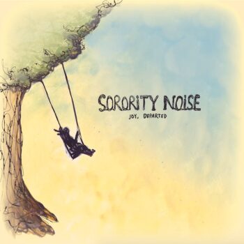 Sorority Noise - Joy Departed