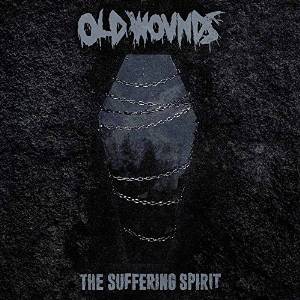 Old Wounds - The Suffering Spirit