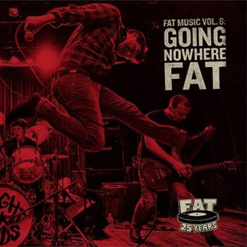 V.A. - Fat Music Vol. 8 - Going Nowhere Fat