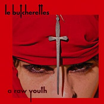 Le Butcherettes - A Raw Youth