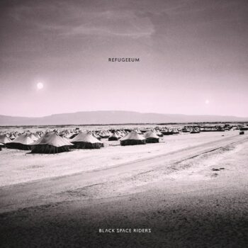 Black Space Riders - Refugeeum