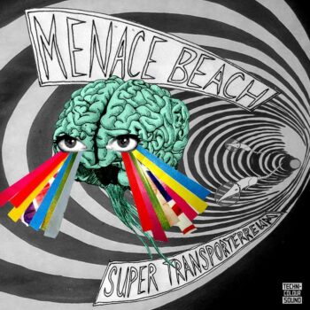 Menace Beach - Super Transporterreum (EP)