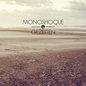 Monoshoque - Gezeiten