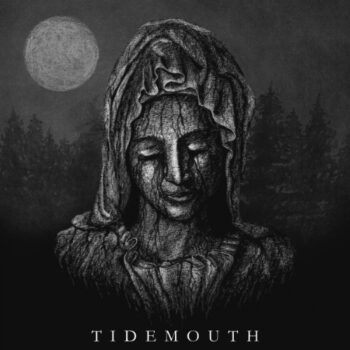 Tidemouth - Velvet And Stone