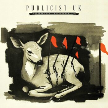 UK Publicist - Forgive Yourself