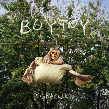 Boytoy - Grackle