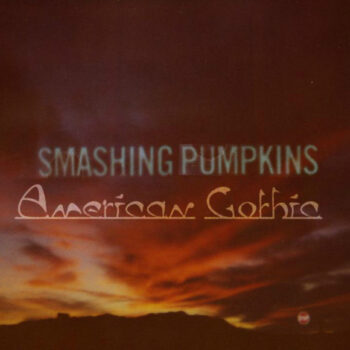 Smashing Pumpkins - American Gothic (EP)