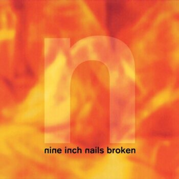 Nine Inch Nails - Broken (EP)