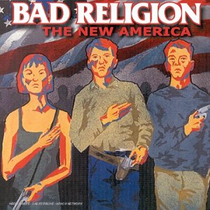 Bad Religion - The New America