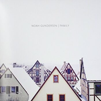 Noah Gundersen - Family (EP)