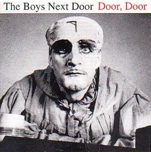 The Birthday Party - Door, Door (als The Boys Next Door)