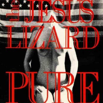 The Jesus Lizard - Pure (EP)