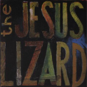The Jesus Lizard - Lash (EP)