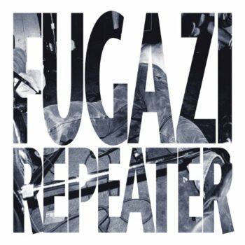 Fugazi - Repeater