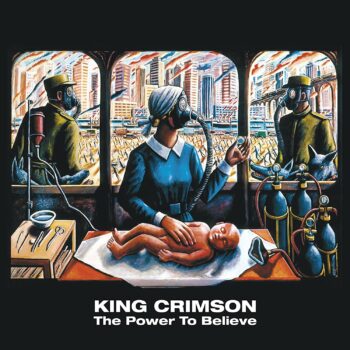 King Crimson - The Power To Believe