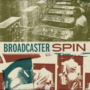Broadcaster - Spin