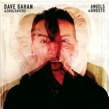 Dave Gahan - Angels & Ghosts (mit Soulsavers)