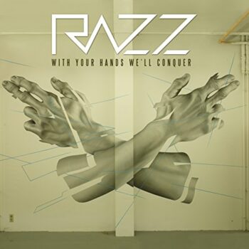 Razz - With Your Hands We'll Conquer