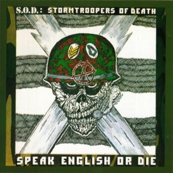  - Speak English Or Die (Reissue)