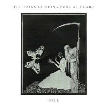 The Pains Of Being Pure At Heart - Hell