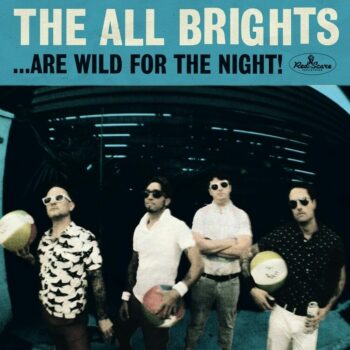 The All Brights - ...Are Wild For The Night! (EP)