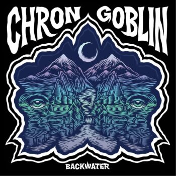 Chron Goblin - Backwater