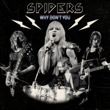 Spiders - Why Don't You