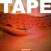 TAPE - Bodies (EP)