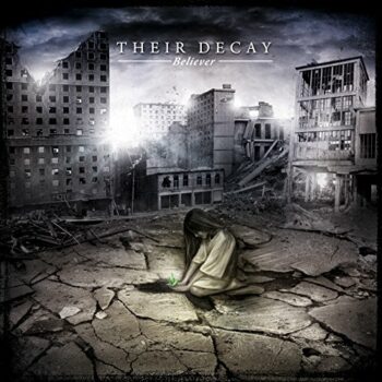 Their Decay - Believer (EP)