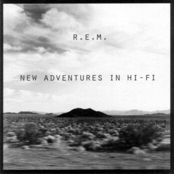 R.E.M. - New Adventures In Hi-Fi