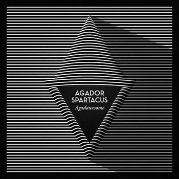 Agador Spartacus - Agadawesome EP