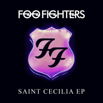 Foo Fighters - Saint Cecilia EP