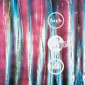 Lush - Chorus (Boxset)