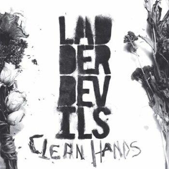 Ladder Devils - Clean Hands