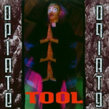 Tool - Opiate (EP)