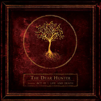 The Dear Hunter - Act III: Life And Death