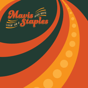 Mavis Staples - Livin On A High Note