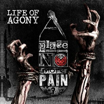 Life Of Agony - A Place Where There's No More Pain