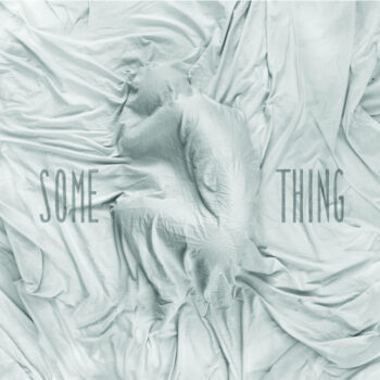 Some Thing (EP)