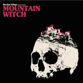 Mountain Witch - Burning Village