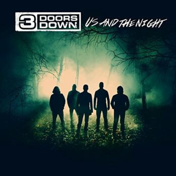 3 Doors Down - Us And The Night